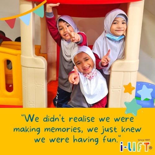 i_lift_kindergarten_tadika_EXPLORE_PLAY_LEARN_creating_memories